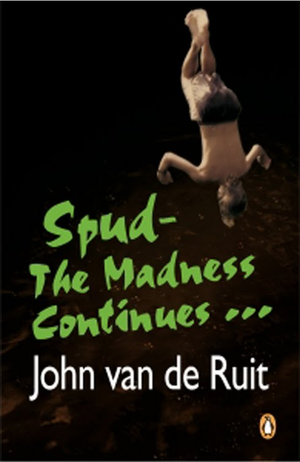 Spud - The Madness Continues...