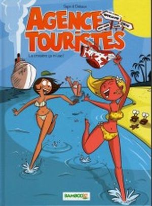 Agence Touristes, Tome 2 - La croisière ça m'use!