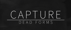 Capture Dead Forms