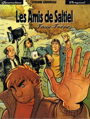 Faux-frères - Les Amis de Saltiel, tome 3