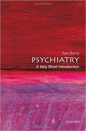 Psychiatry : A Very Short Introduction