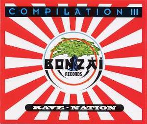 Bonzaï Compilation III: Rave Nation