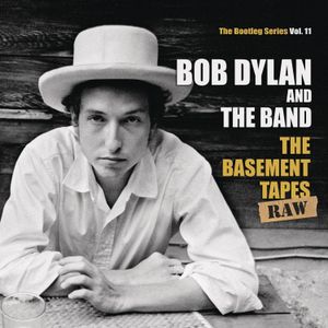 The Bootleg Series, Vol. 11: The Basement Tapes Raw