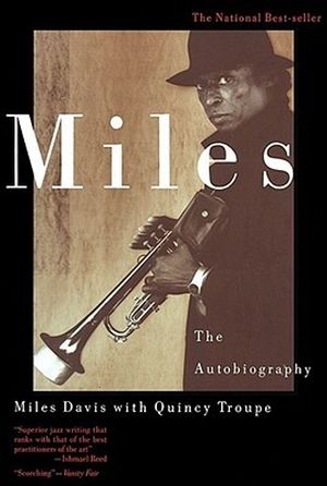 Miles. the autobiography