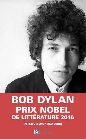 Dylan par Dylan interviews 1962-2004
