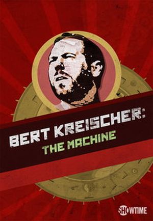 Bert Kreischer: The Machine