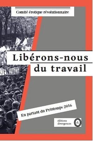 Libérons-nous du travail