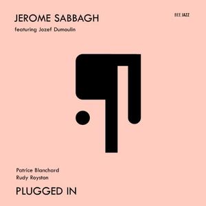 Jérome Sabbagh - Plugged in