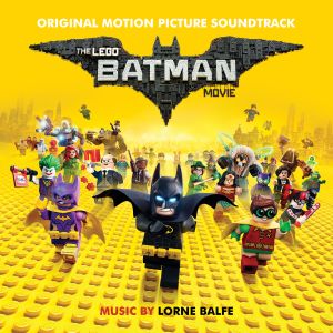 The Lego Batman Movie: Original Motion Picture Soundtrack (OST)