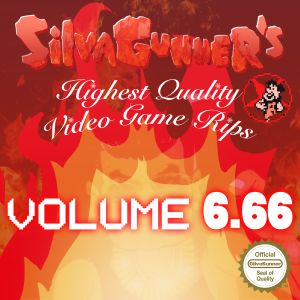 GiIvaSunner’s Highest Quality Video Game Rips: Volume 6.66