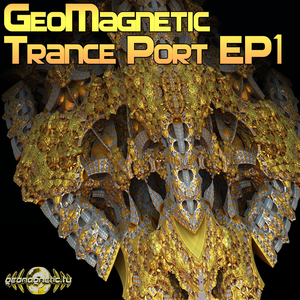 Geomagnetic Trance Port EP 1 (EP)