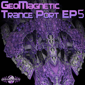 Geomagnetic Trance Port EP 5 (EP)