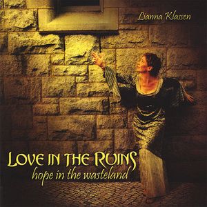 Love in the Ruins, Hope in the Wasteland