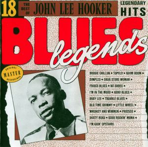 Blues Legends: The Best of John Lee Hooker