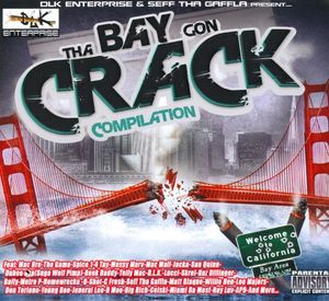 The Bay Gon' Crack