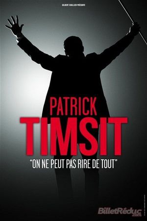 Patrick Timsit : On ne peut pas rire de tout à Pleyel