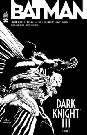 Batman : Dark Knight III, tome 3