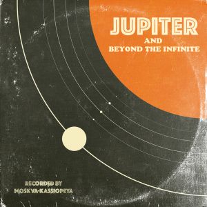 Jupiter and Beyond The Infinite (EP)