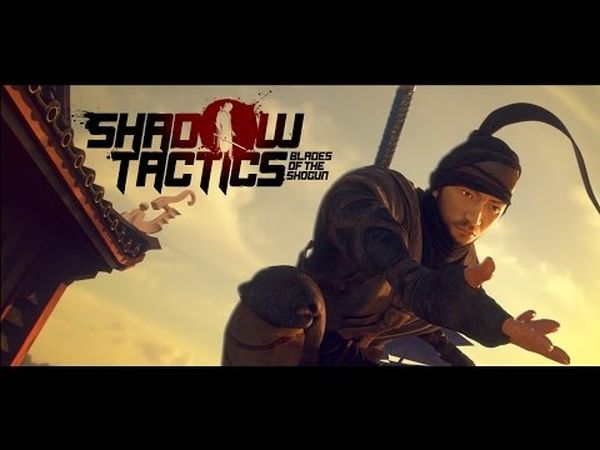 Shadow Tactics: Blades of the Shogun