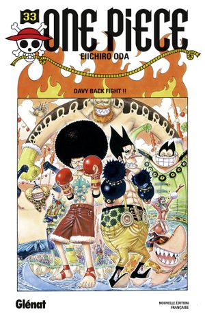 Davy Back Fight !! - One Piece, tome 33