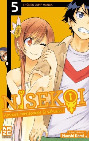 Nisekoi - Amours, mensonges et yakuzas! tome 5