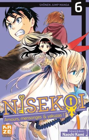 Nisekoi - Amours, mensonges et yakuzas! tome 6