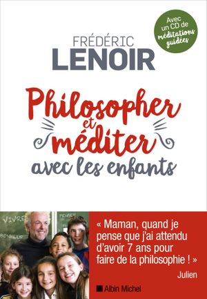 Philosopher et méditer avec les enfants