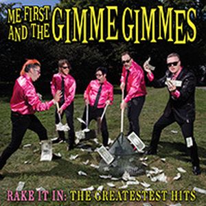 Rake It In: The Greatestest Hits