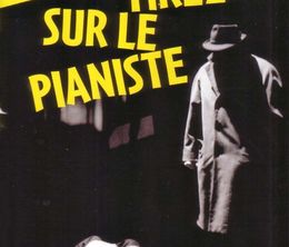 image-https://media.senscritique.com/media/000016777301/0/tirez_sur_le_pianiste.jpg