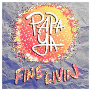 Fine Livin’ (Single)