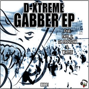 D-Xtreme - Gabber Ep (EP)