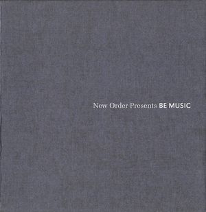 New Order Presents Be Music