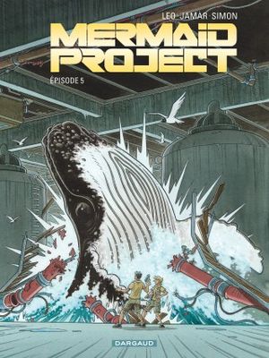 Mermaid Project, tome 5