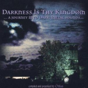 Darkness Is Thy Kingdom: A Journey Into Dark-Metal Sounds