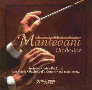 The Best of the Mantovani Orchestra
