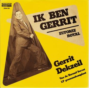 Ik ben Gerrit / Eufonie royal (Single)