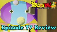 Dragon Ball Super Episode 77 Review: Let's Do It, Omni-King! Universe Martial Arts Tournament