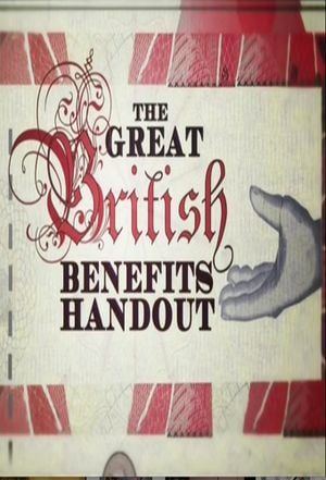 The Great British Benefits Handout