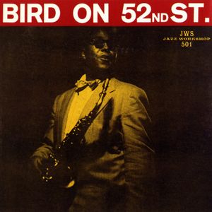 Bird on 52nd Street (Live)