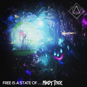 Free is a State of MindTrack (EP)