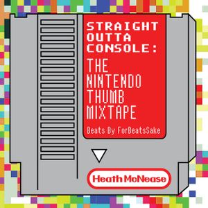 Straight Outta Console: The Nintendo Thumb Mixtape