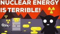 3 Reasons Why Nuclear Energy Is Terrible! (2)