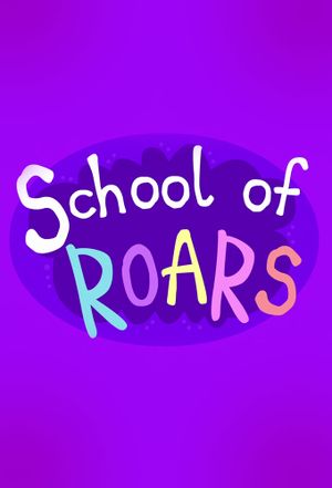 School of Roars