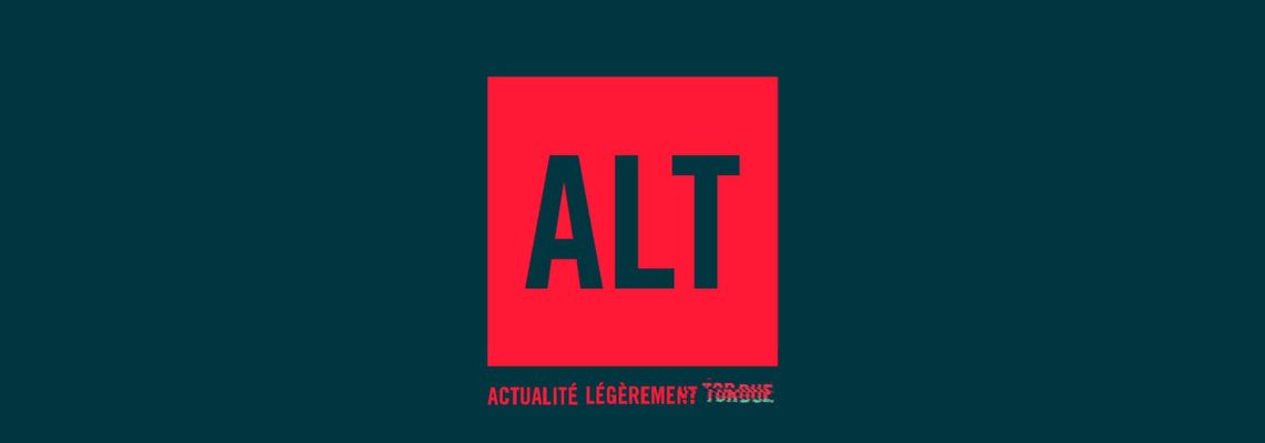 Cover ALT (Actualité Légèrement Tordue)