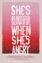She's Beautiful When She's Angry