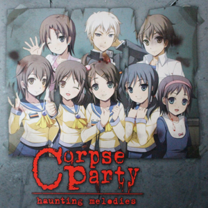 Corpse Party: Haunting Melodies (OST)