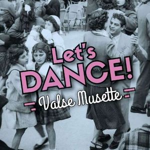 Let's Dance! - Valse Musette