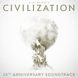 Sid Meier's Civilization 25th Anniversary Soundtrack (OST)