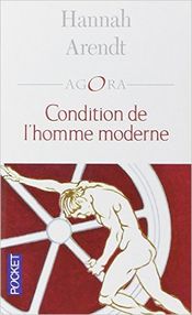 Couverture Condition de l'homme moderne Couverture Condition de l'homme moderne