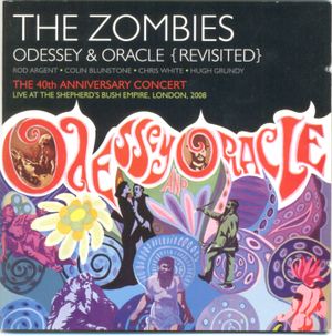 Odessey & Oracle - 40th Anniversary Concert (live) (Live)